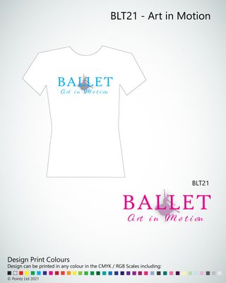 Ballet Tshirt printed with &quot;Art in Motion&quot; Design