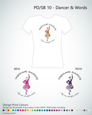 Highland Dance Tshirt printed with &quot;Dancer &amp; Words&quot; design