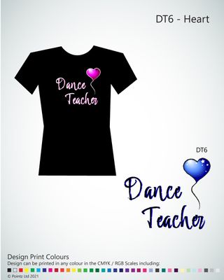 Entourage Tshirt printed with &quot;Heart - Dance Teacher&quot; design