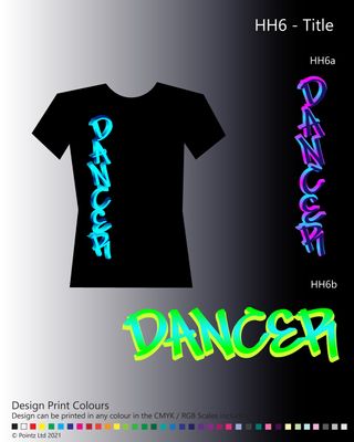 HipHop Tshirt printed with &quot;Title - Dancer&quot; design