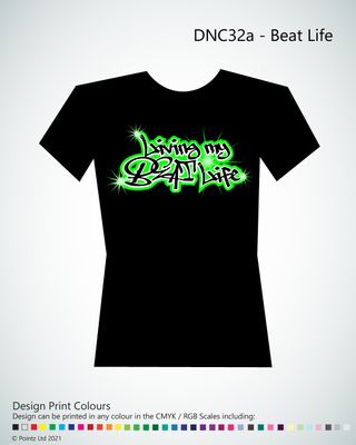 Dance Tshirt printed with &quot;Beat Life - HipHop&quot; design