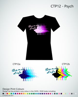 Contemporary Dance Tshirt printed with a &quot;Psych - Dance Life&quot; design