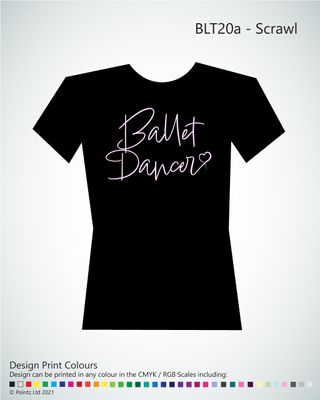 Ballet Tshirt printed with &quot;Scrawl&quot; design