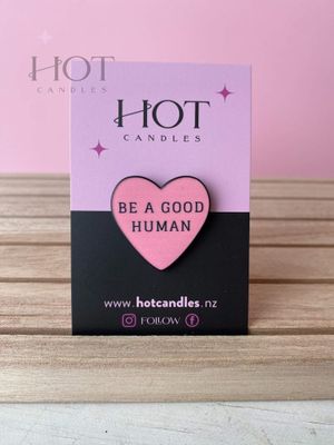 Be A Good Human Lapel Pin