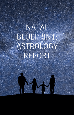 NATAL BLUEPRINT | ASTROLOGY REPORT