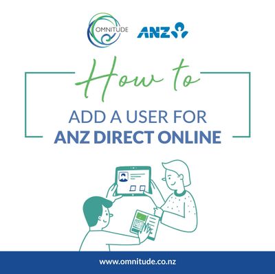 How to add a user for ANZ Direct Online