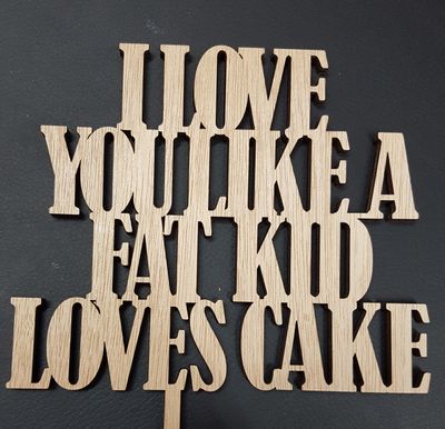 Love you like.... cake topper