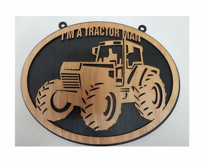 I&#039;m a tractor man plaque