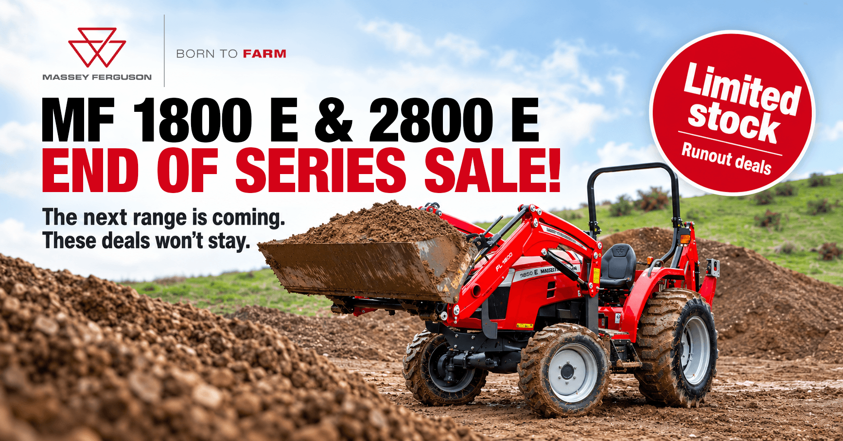 MF 1800 E & 2800 E End of Series Sale!