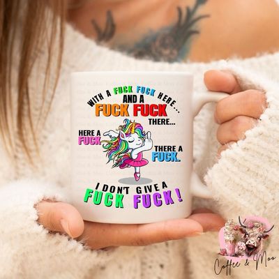 With A Fuck Fuck Here Unicorn Mug (A) Or Tumbler