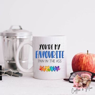 You&#039;re My Favourite Pain In The Ass Mug Or Tumbler