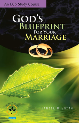 God&#039;s Blueprint For Your Marriage