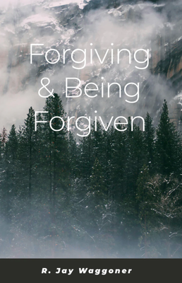 Forgiving and Being Forgiven