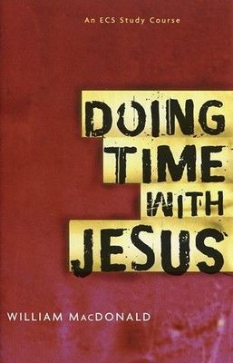 Doing Time with Jesus