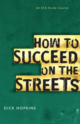 How to succeed on the Streets
