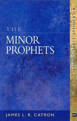 The Minor Prophets