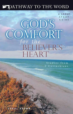 God&#039;s Comfort for the Believer&#039;s Heart