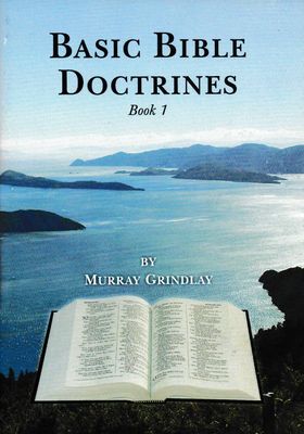 Basic Bible Doctrines Book 1