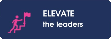 Elevate the leaders.