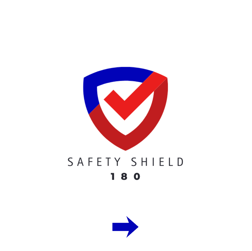 Safety Shield 180 Advanced Safety