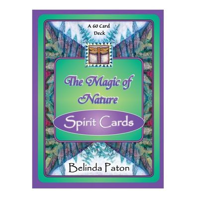 The Magic of Nature Spirit Cards by Belinda Paton