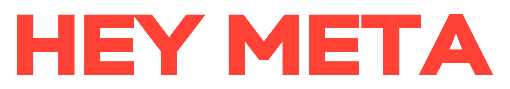 Hey Meta logo in bold, red uppercase letters