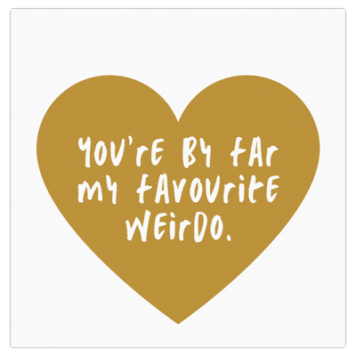 Fav Weirdo | Mustard Card