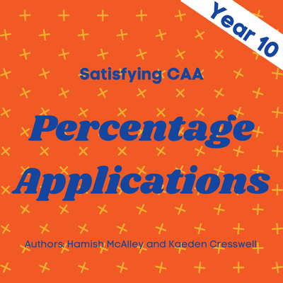 Satisfying CAA - Percentage Applications - Year 10 - 5 modules with 5 assessment quizzes