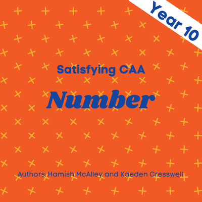Satisfying CAA - Number - Year 10 - 5 modules with 5 assessment quizzes