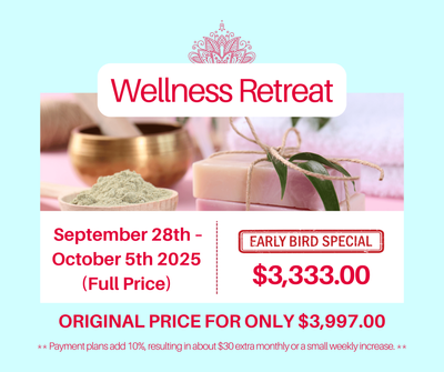 September 28th &ndash; October 5th - Wellness Retreat - Full Payment)