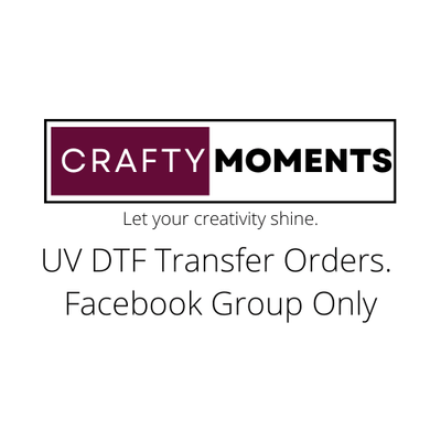 UV DTF Facebook Group Orders Only