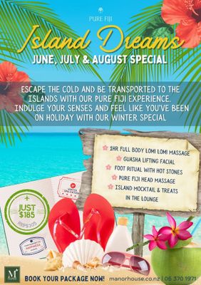 Island Dreams Escape June | July | August Only