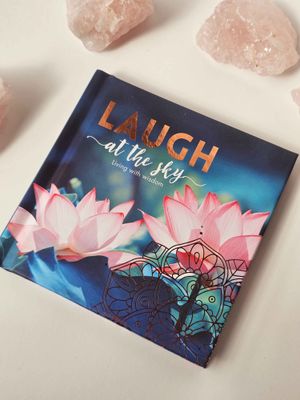 Laugh at the sky ~ Living with wisdom