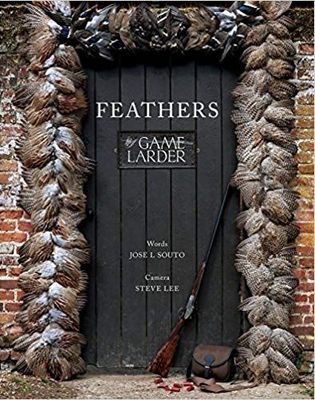 Feathers: The Game Larder - Jos&eacute; Souto