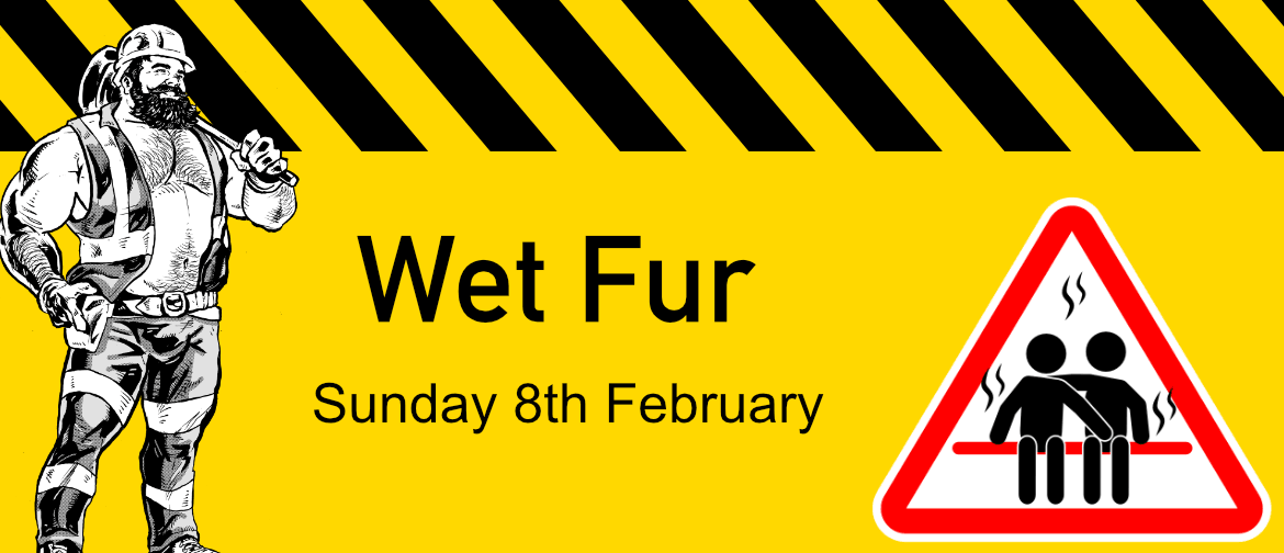 Wet Fur - Sunday 8th February