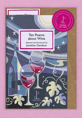 &#039;Instead Of A Card&#039; Poem Pamphlets - Ten Poems about Wine + Room for a message