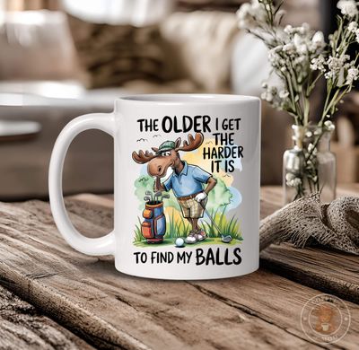 The Older I Get, The Harder It Is To Find My Balls Mug