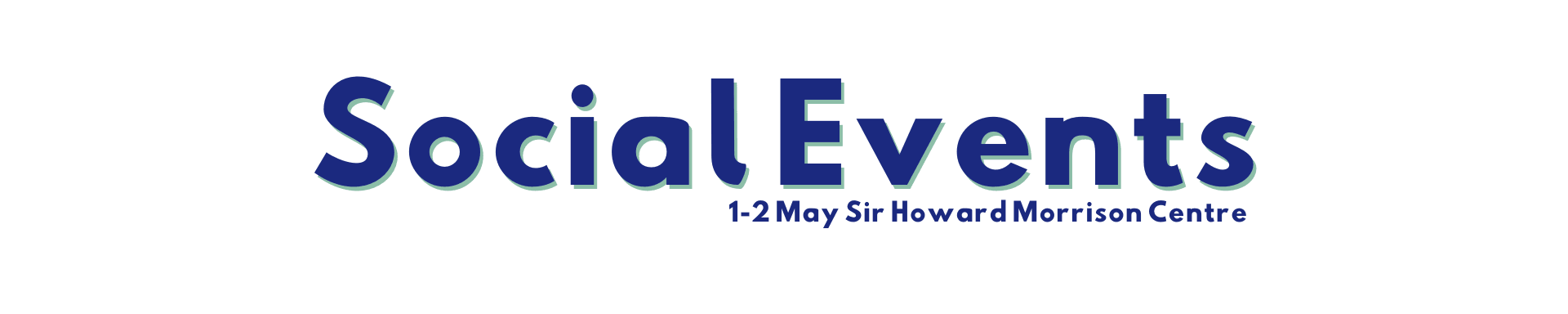 Social Events 1-2 May Sir Howard Morrison Centre