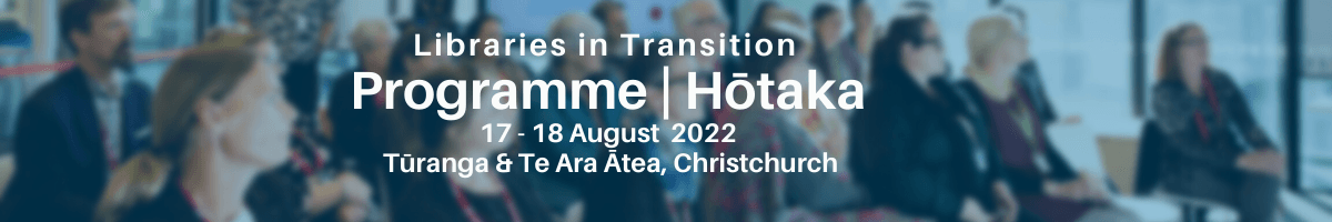 Libraries in Transition Programme Hotaka 17-18 August 2022