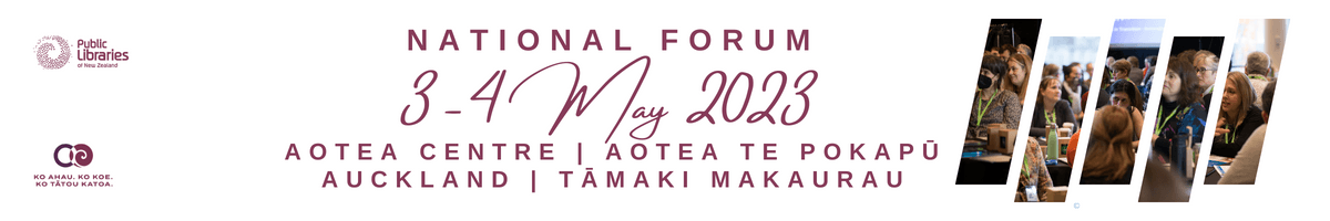 National Forum 3-4 May 2023 - Aotea Centre Auckland