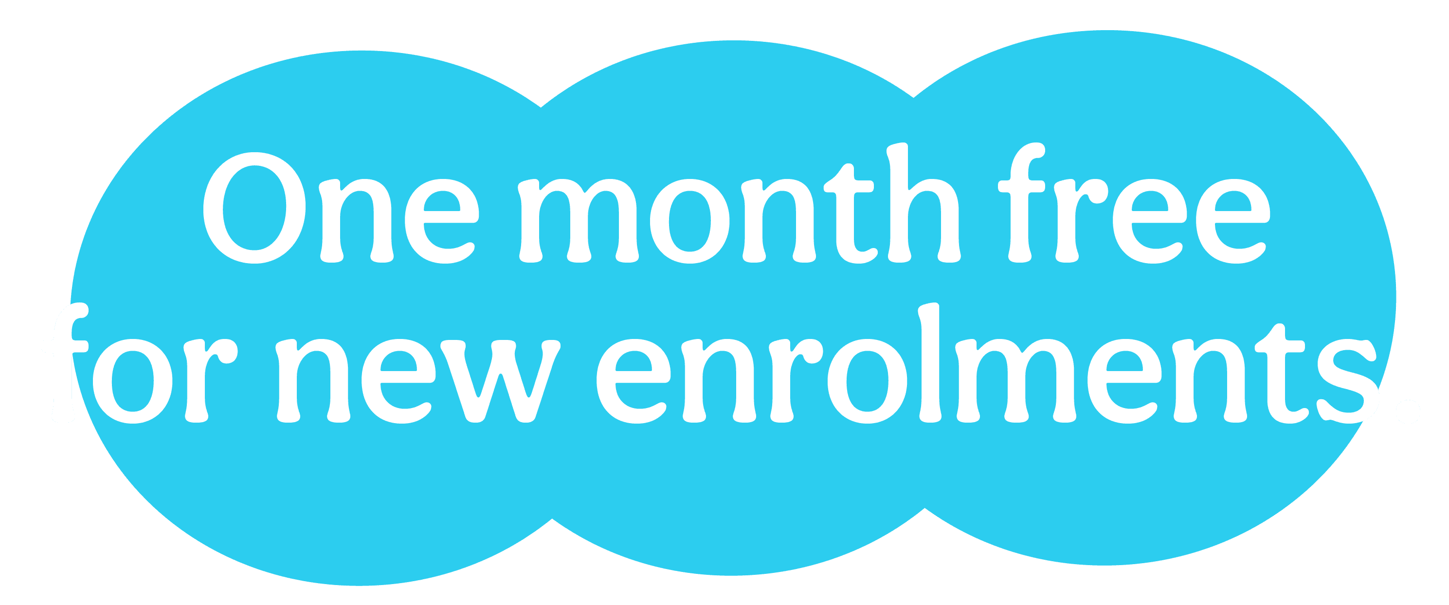 One month free for new enrolments